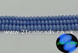 CLU126 15.5 inches 5*8mm rondelle blue luminous stone beads